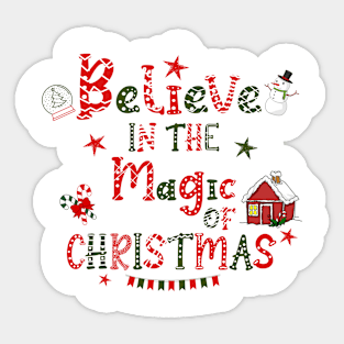 Believe in the magic of christmas Sticker